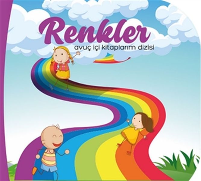 Renkler - Avuç İçi Kitaplarım Dizisi – Kolektıf – Çikolata Yayınevi – kitap kapağı