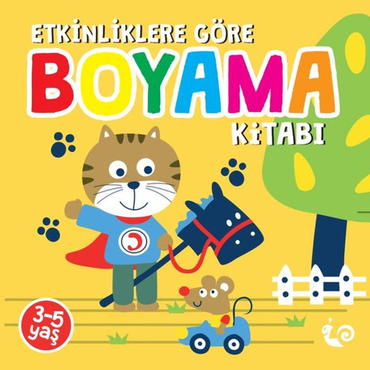 Etkinliklere Göre Boyama Kitabı - Sarı – Sunguralp Şolpan – Çikolata Yayınevi – kitap kapağı