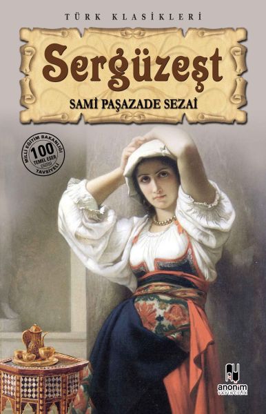 Sergüzeşt – Sami Paşazade Sezai – Anonim Yayıncılık – kitap kapağı