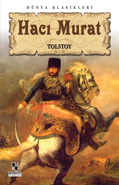 Hacı Murat – Lev Nikolayeviç Tolstoy – Anonim Yayıncılık – kitap kapağı
