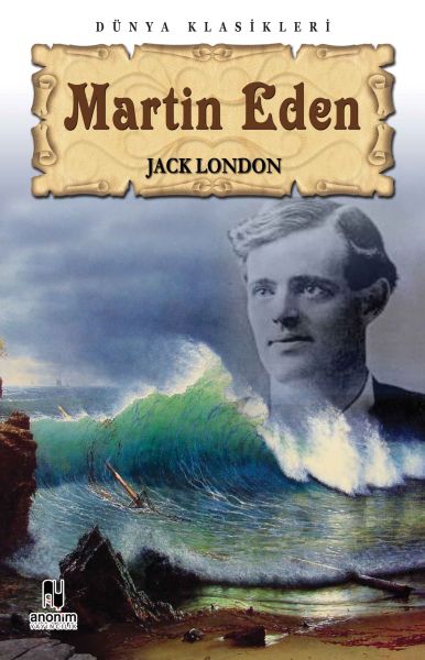 Martin Eden – Jack London – Anonim Yayıncılık – kitap kapağı