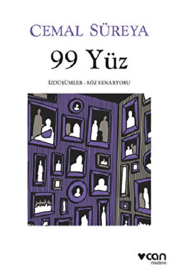 99 Yüz: İzdüşümler / Söz Senaryosu