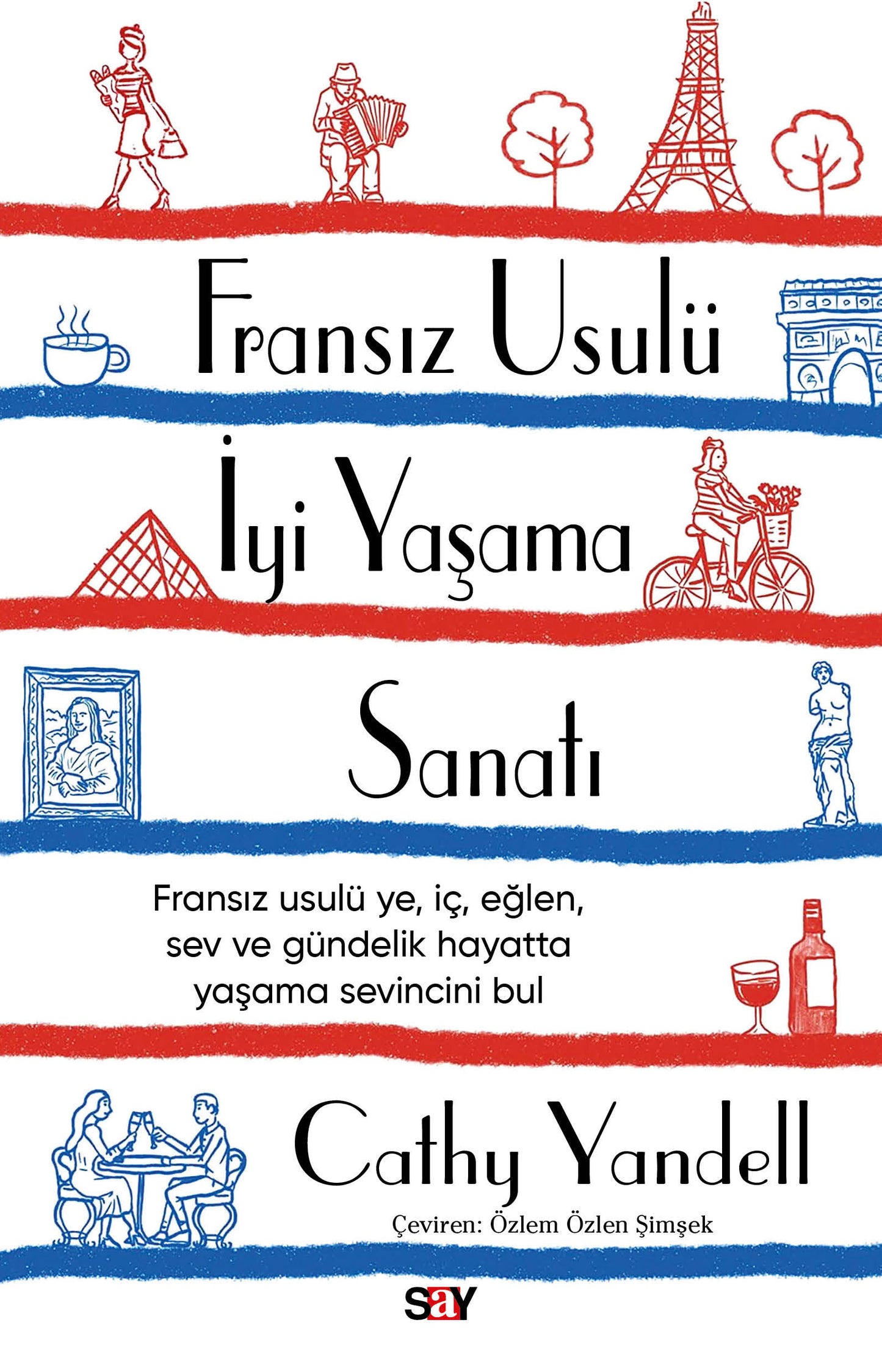 Fransız Usulü İyi Yaşama Sanatı
