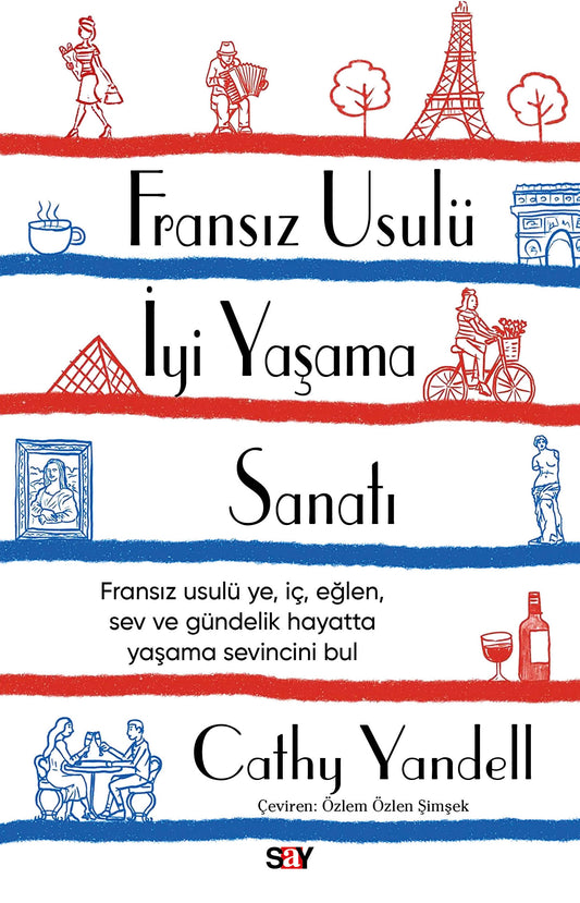 Fransız Usulü İyi Yaşama Sanatı