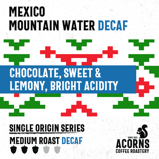 Mexico Mountain Water Decaf
