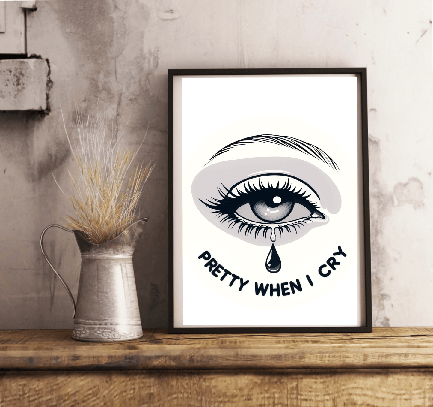 Pretty When I Cry – Emotional Eye Art Print
