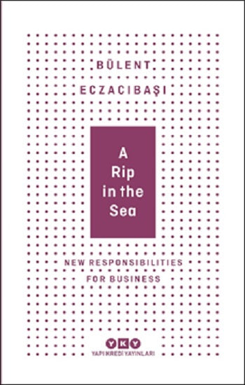 Denizde Bir Yırtık - İşletmeler İçin Yeni Sorumluluklar