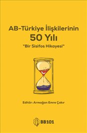 AB-Türkiye İlişkileri 50 Yılı