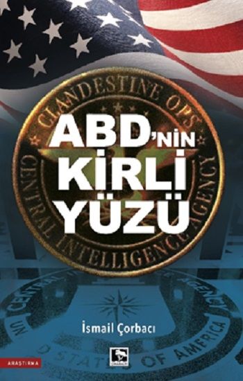 ABD'nin Kirli Yüzü - Çınaraltı Yayınları Kitap