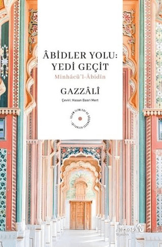 Abidler Yolu : Yedi Geçit