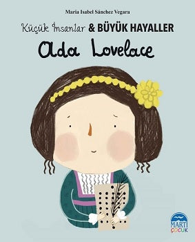 Ada Lovelace – Küçük İnsanlar und Büyük Hayaller