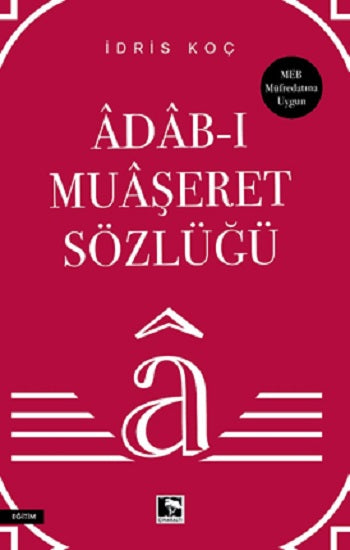 Adab-ı Muaşeret Sözlüğü