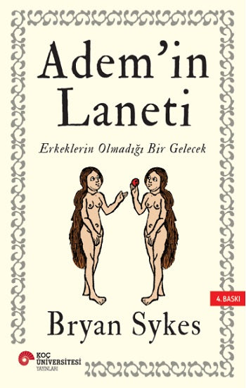 Adem'in Laneti - Erkeklerin Olmadığı Bir Gelecek