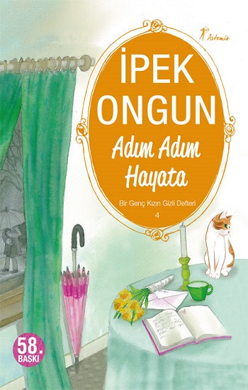 Adım Adım Hayata - Bir Genç Kızın Gizli Defteri 4