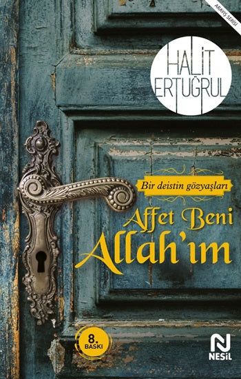 Affet Beni Allah’ım