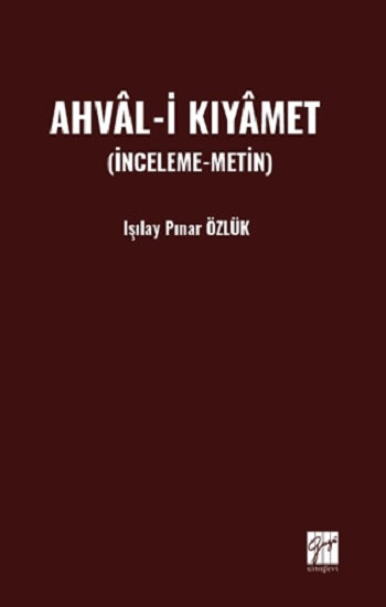 Ahval-İ Kıyamet (İnceleme-Metin)