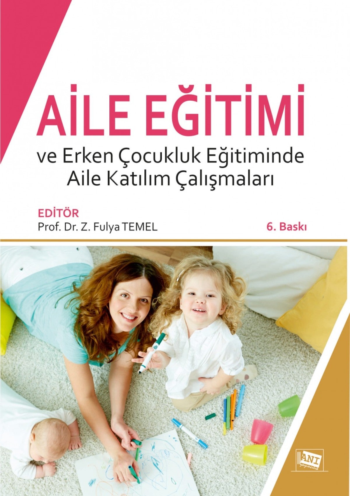 Aile Eğitimi und Erken Çocukluk Eğitiminde Aile Katılım Çalışmaları