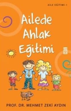 Ailede Ahlak Eğitimi - mezetto