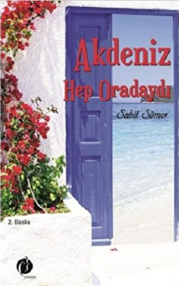 Akdeniz Hep Oradaydı – ein weiterer Akt Akdeniz Hep Oradaydı – ein künstlerischer Akt Akdeniz Hep Oradaydı