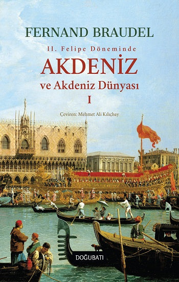 Akdeniz Ve Akdeniz Dünyası I