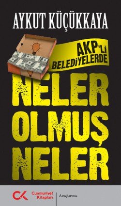 AKP'li Belediyelerde Neler Olmuş Neler - mezetto
