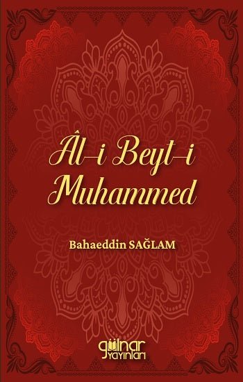 Al-i Beyt-i Muhammed – Bahaeddin Sağlam – Gülnar Yayınları – kitap kapağı