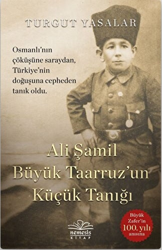 Ali Şamil Büyük Taarruz`un Küçük Tanığı