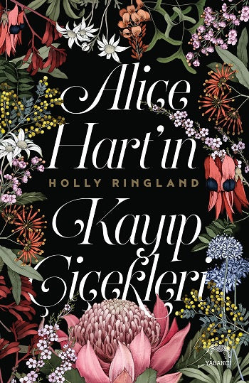 Alice Hart’ın Kayıp Çiçekleri (Ciltli)