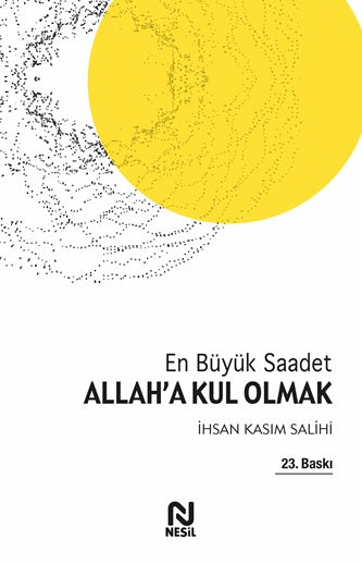 Allah’a Kul Olmak