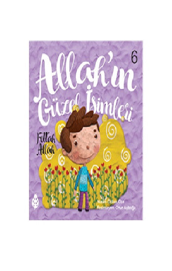 Allah’ın Güzel İsimleri 6 - Fettah Allah