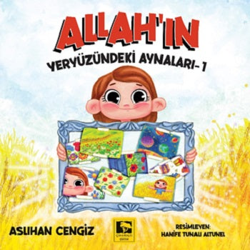 Allah'ın Yeryüzündeki Aynaları-1