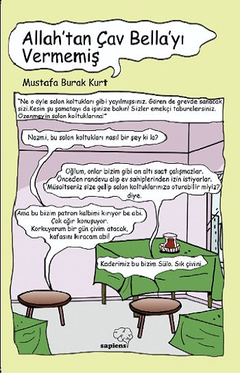 Allah’tan Çav Bella’yı Vermemiş