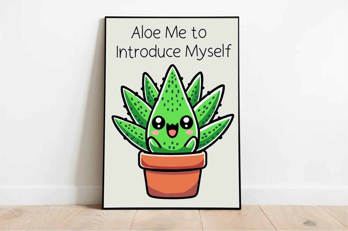 Aloe Me to Introduce Myself – Whimsical Art Print