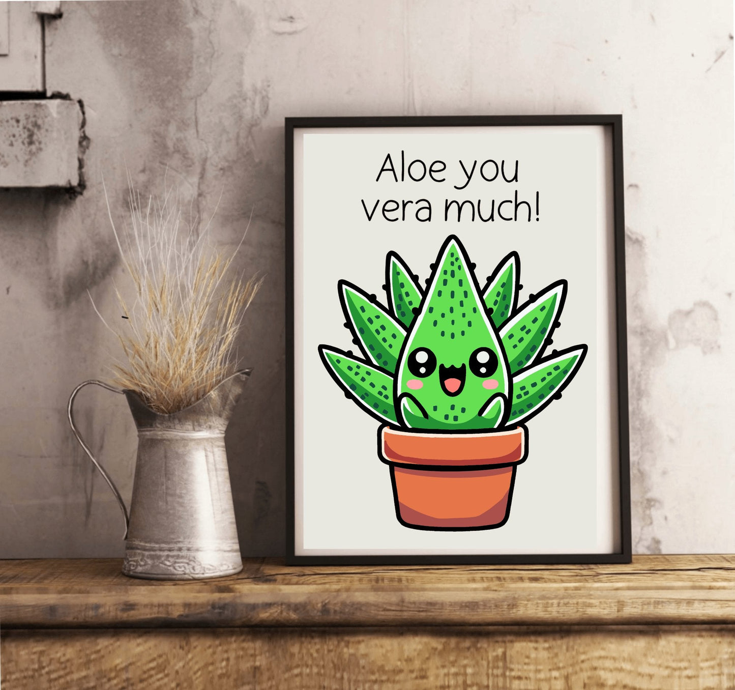 Aloe You Vera Much – Funny Plant Art Print