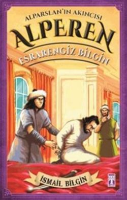 Alparslan'ın Akıncısı Alperen - Esrarengiz Bilgin - mezetto