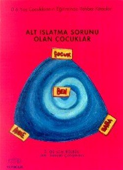 Alt Islatma Sorunu Olan Çocuklar - mezetto