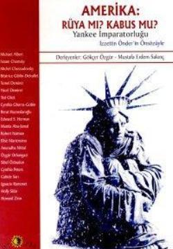 Amerika: Rüya mı? Kabus mu? Yankee İmparatorluğu - mezetto