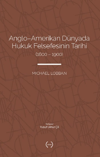 Anglo-Amerikan Dünyada Hukuk Felsefesinin Tarihi (1600-1900)