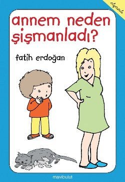Annem Neden Şişmanladı? - mezetto