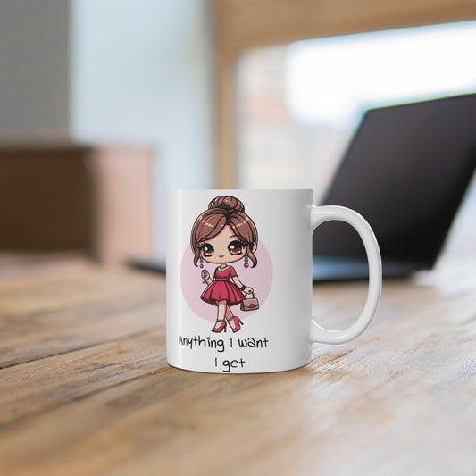 Anything I Want, I Get – Princess Empowerment Mug - mezetto KEOLIX KEOLIX