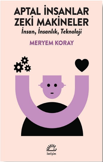 Aptal İnsanlar, Zeki Makineler