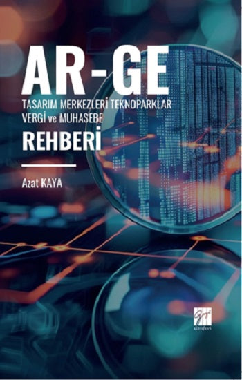 Ar-Ge Tasarım Merkezleri Teknoparklar Vergi Ve Muhasebe Rehberi