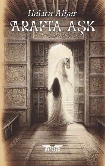 Arafta Aşk - Perseus Kitap