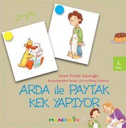 Arda ile Paytak Kek Yapıyor 4. Kitap - mezetto