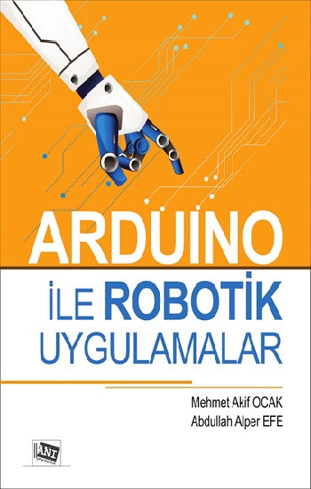 Arduino İle Robotik Uygulamaları