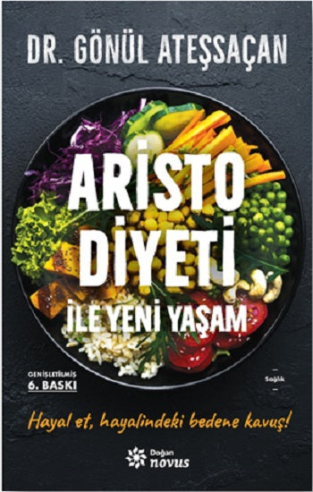 Aristo Diyeti İle Yeni Yaşam