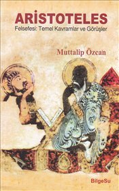 Aristoteles Felsefesi: Temel Kavramlar ve Görüşler - mezetto