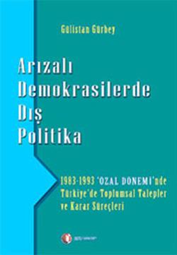 Arızalı Demokrasilerde Dış Politika - mezetto