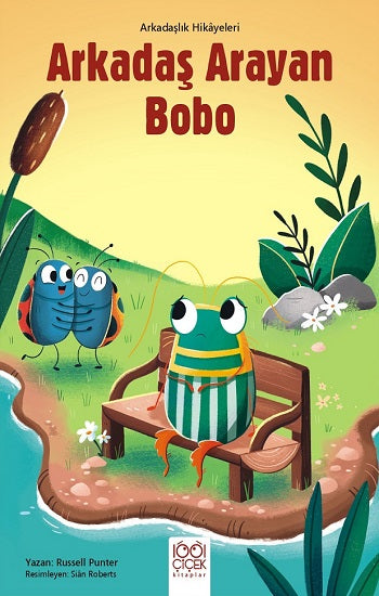 Arkadaş Arayan Bobo – Arkadaşlık Hikayeleri