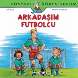 Arkadaşım Futbolcu - Dünyayı Öğreniyorum - mezetto